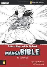Traitors, Kings, and the Big Break: First Kings- Second Kings (Z Graphic Novels / Manga Bible)