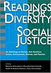 Readings for Diversity and Social Justice: An Anthology on Racism, Antisemitism, Sexism, Heterosexism, Ableism, and Classism