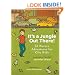 It's a Jungle Out There!: 52 Nature Adventures for City Kids