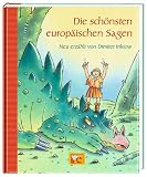 Die sch�nsten europ�ische Sagen: Neu erz�hlt von Dimiter Inkiow. Gro�e Vorleseb�cher title=