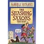 The Smashing Saxons (Horrible Histories)
