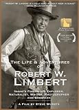 Among the Craters of the Moon, The Life and Adventures of Robert W. Limbert