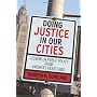 Doing Justice in Our Cities: Lessons in Public Pol&hellip by Warren R. Copeland