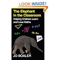 The Elephant in the Classroom: Helping Children Learn and Love Maths