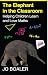 The Elephant in the Classroom