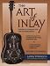 Art of the Inlay - Design & Technique for Fine Woodworking - Second Edition (Softcover)