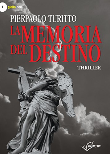 La memoria del destino (Giallo.doc) (Italian Edition)