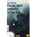 Finch sar passata la tua ira (Tascabili Maxi. Giallosvezia)