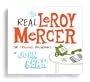 Real Leroy Mercer: The Original Recordings of John