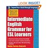 Practice Makes Perfect: Intermediate English Grammar for ESL Learners