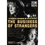 The Business of Strangers