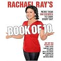 Rachel Ray's Book of Ten (Paperback)