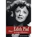Edith Piaf : Le temps d'illuminer