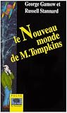Le Nouveau monde de M. Tompkins