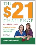 The $21 Challenge: Save $300 in a week! No coupons required! Reviews