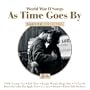 World War II Songs: As Time Goes By