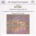 Dupr&eacute;: Organ Works Vol.10