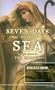 Seven Days to the Sea: An Epic Novel of the Exodus