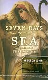 Seven Days to the Sea: An Epic Novel of The Exodus