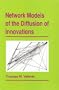 Network Models of the Diffusion of Innovations (Quantitative Methods in Communication Subseries)
