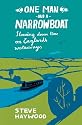 One Man and a Narrowboat: Slowing Down Time on England's Waterways
