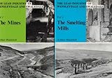The lead industry of Wensleydale and Swaledale