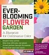 The Ever-Blooming Flower Garden: A Blueprint for Continuous Color
