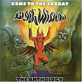 Black Widow - Come to the Sabbat: The Anthology ( Audio CD ) - B00007E71T