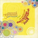 Various Artists - As Melhores Marchinhas Carnaval 2008 ( Audio CD ) - B0014YKQDM