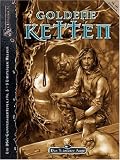 Goldene Ketten: Ein DSA-Gruppenabenteuer für 3 - 5 Einsteiger - Helden