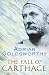 The Fall of Carthage: The Punic Wars 265-146BC (Cassell Military Paperbacks)