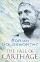 The Fall of Carthage: The Punic Wars 265-146BC (Cassell Military Paperbacks)