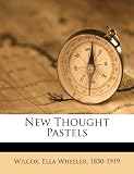 New Thought Pastels