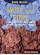 Water & Fibre for a Healthy Body: For a Healthy Body (Body Needs)