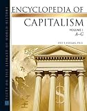 Encyclopedia of Capitalism (Facts on File Library of World History)
