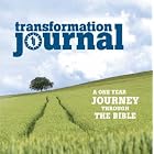 Transformation Journal: A One Year Journey Through the Bible by Sue Nilson Kibbey and Carolyn Slaughter