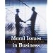 Moral Issues in Business
