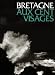 Bretagne Aux Cent Visages (La) (Photos)