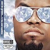 Cee-Lo Green... Is The Soul Machine [Explicit]