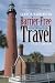 Barrier-Free Travel: A Nuts And Bolts Guide For Wheelers And Slow Walkers (Barrier-Free Travel: A Nuts & Bolts Guide for Wheelers & Slow Walker)