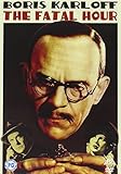 The Fatal Hour [DVD]