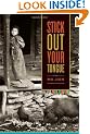 Stick Out Your Tongue: Stories