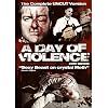 A Day Of Violence - Uncut [DVD] [2009]