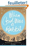 When God was a Rabbit
