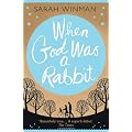 When God Was a Rabbit