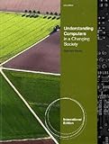 Understanding computers in a changing society