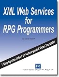 XML Web Services for RPG Programmers
