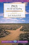 Paul : his life and teaching : 10 studies for individuals or groups : with notes for leaders