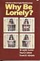 Why Be Lonely: A Guide to a Meaningful Relationship