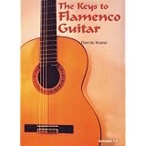 Keys To Flamenco Guitar by Dennis Kosterby Dennis Koster